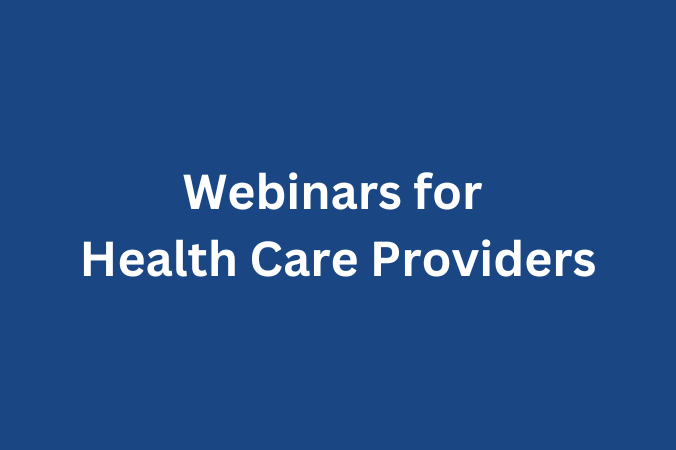 Webinars for Health Care Providers