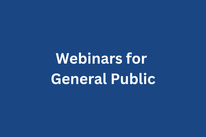 Webinars for General Public